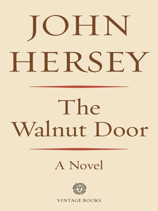 Title details for The Walnut Door by John Hersey - Wait list